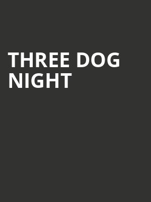 Three Dog Night, Gold Strike Casino Resort, Memphis