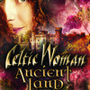 Celtic Woman at Orpheum Theater