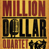 Million Dollar Quartet at Orpheum Theater