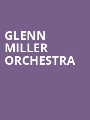 Glenn Miller Orchestra, Orpheum Theater, Memphis