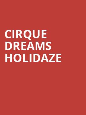 Cirque Dreams Holidaze, Landers Center, Memphis