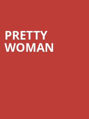 Pretty Woman, Orpheum Theater, Memphis