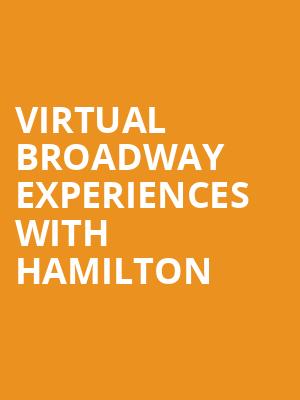 Virtual Broadway Experiences with HAMILTON, Virtual Experiences for Memphis, Memphis
