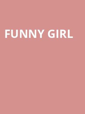 Funny Girl, Orpheum Theater, Memphis
