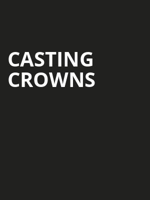 Casting Crowns, Landers Center, Memphis