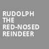 Rudolph the Red Nosed Reindeer, Orpheum Theater, Memphis