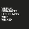 Virtual Broadway Experiences with WICKED, Virtual Experiences for Memphis, Memphis