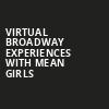 Virtual Broadway Experiences with MEAN GIRLS, Virtual Experiences for Memphis, Memphis